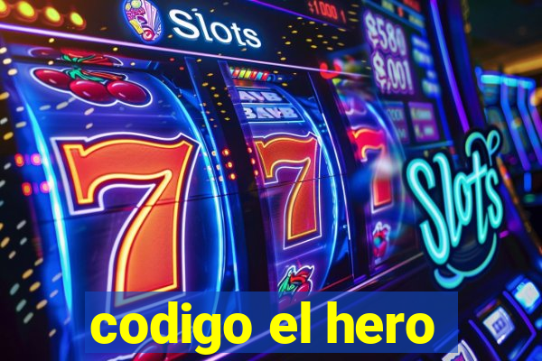 codigo el hero